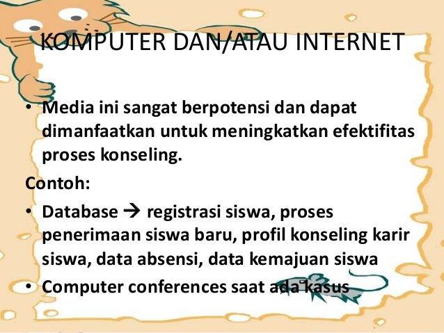Pengembangan dan pemanfaatan media Bimbingan & Konseling