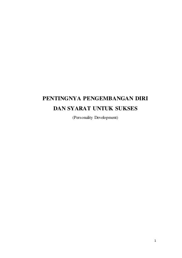 Pentingnya Pengembangan Diri Dan Syarat Untuk Sukses