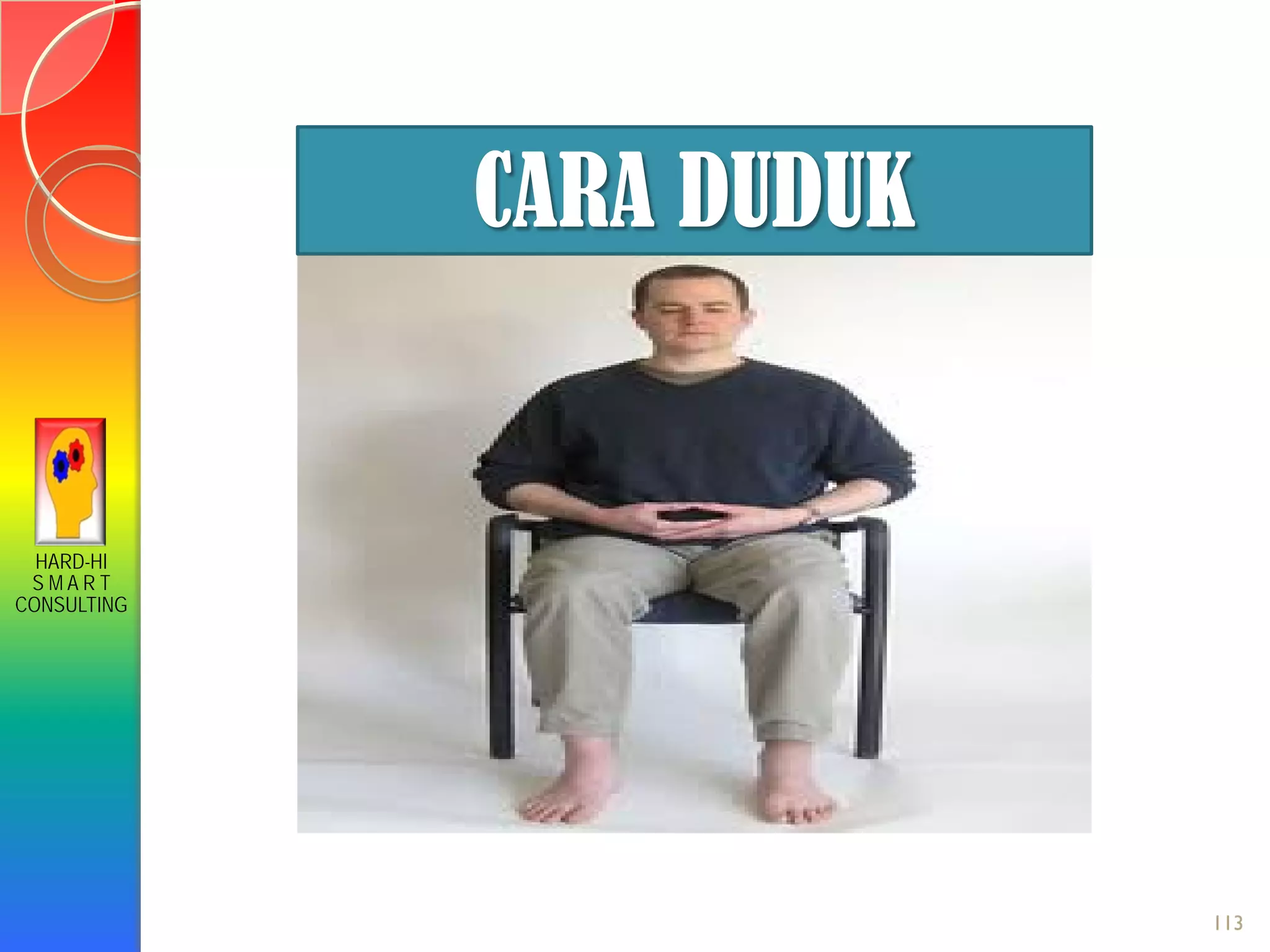 HARD-HI
S M A R T
CONSULTING
CARA DUDUK
113
 
