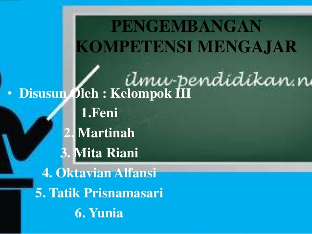 Pengembangan Kompetensi Mengajar