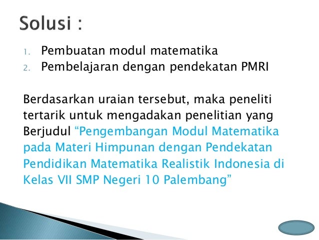 pengembangan modul matematika pada materi himpunan dengan pengembangan modul matematika pada materi himpunan dengan