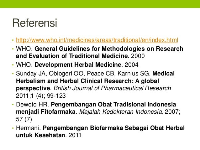 Pengembangan obat herbal Pengembangan obat herbal