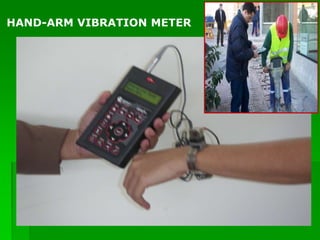 HAND-ARM VIBRATION METER
 