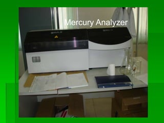 Mercury Analyzer
 