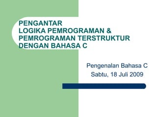Pengenalan Bahasa C | PPT