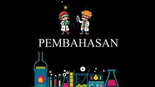 PEMBAHASAN
 