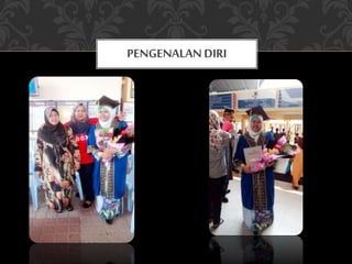 Pengenalan Diri Pptx