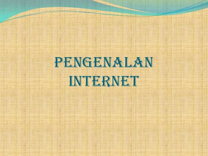 Pengenalan internet