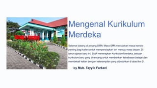Pengenalan Kurikulum Merdeka untuk Materi MPLS.pptx