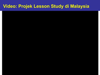 Video: Projek Lesson Study di Malaysia
 