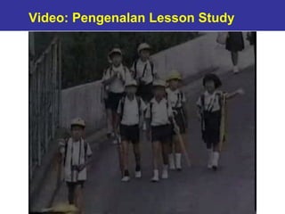 Video: Pengenalan Lesson Study
 