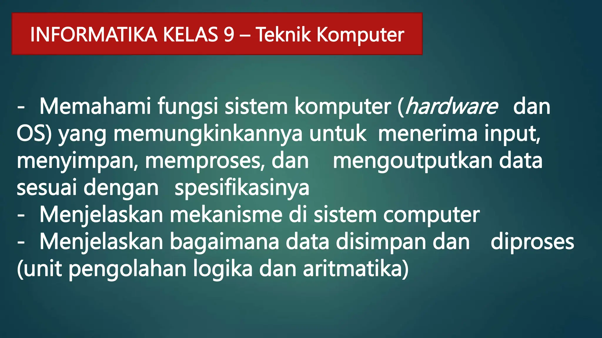 PENGENALAN MATERI INFORMATIKA KELAS 9.ppt