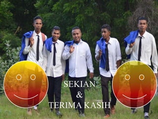 SEKIAN
&
TERIMA KASIH
 