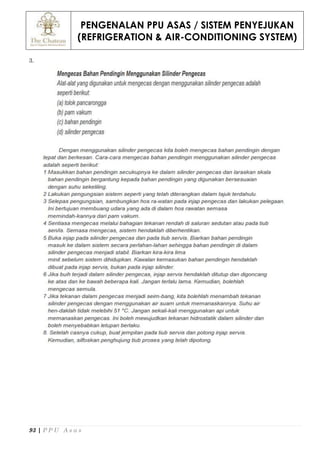 PENGENALAN PPU ASAS / SISTEM PENYEJUKAN
(REFRIGERATION & AIR-CONDITIONING SYSTEM)
93 | P P U A s a s
3.
 