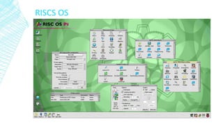 RISCS OS
 