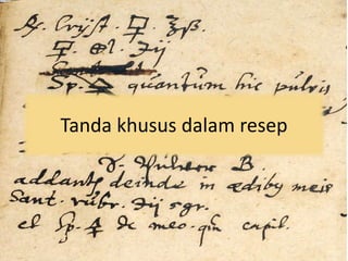 Tanda khusus dalam resep
 