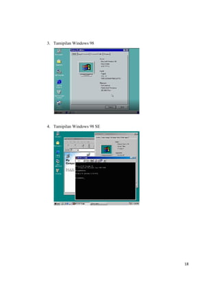 18
3. Tamipilan Windows 98
4. Tamipilan Windows 98 SE
 