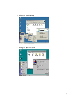 19
5. Tamipilan Windows ME
6. Tamipilan Windows NT 4
 