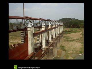 Pengendalian Banjir Sungai40
 