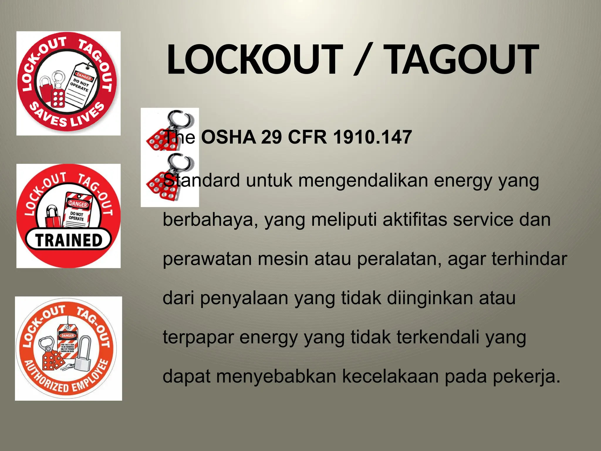 PENGENDALIAN ENERGI BERBAHAYA LOCKOUT TAGOUT.PPT.pptx