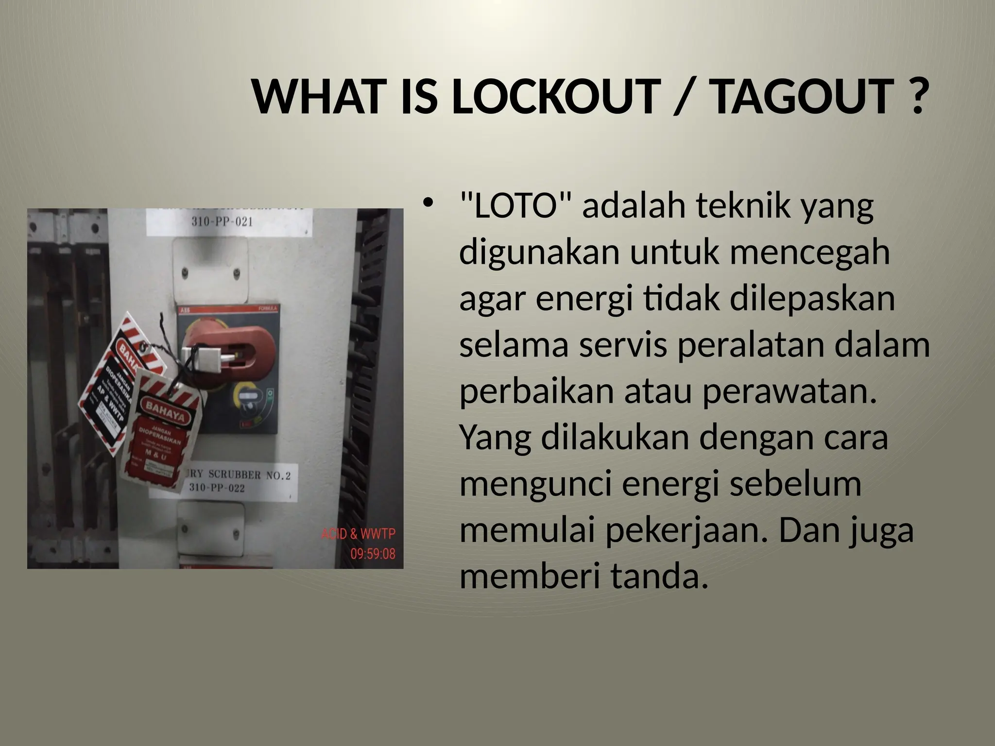 PENGENDALIAN ENERGI BERBAHAYA LOCKOUT TAGOUT.PPT.pptx