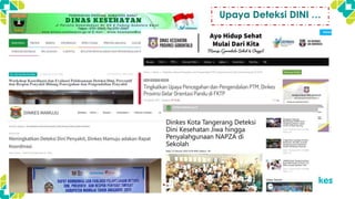 Upaya Deteksi DINI …
 