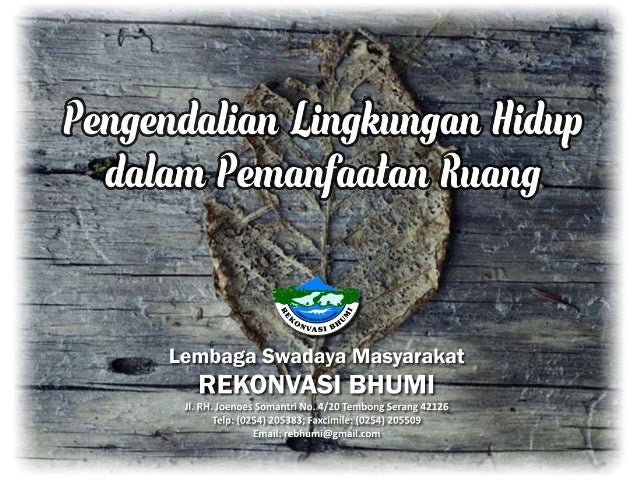 Pengendalian Lingkungan Hidup Dalam Pemanfaatan Ruang