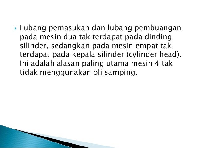 Pengertian dan cara kerja mesin 4 tak Pengertian dan cara kerja mesin 4 tak