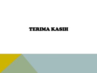 TERIMA KASIH

 