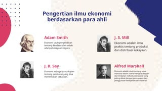 Pengertian Ilmu Ekonomi dan sejarah ilmu ekonomi.pptx