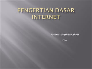 Rachmat Nafrialdo Akbar IX-4 