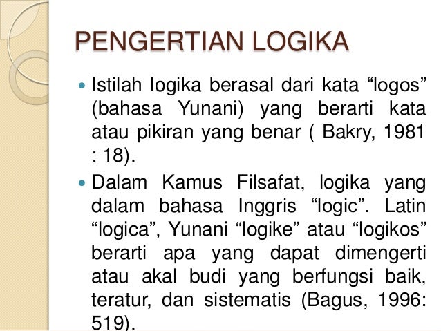 Pengertian Logika Dan Silogisme Pengertian Logika Dan Silogisme