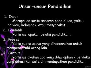Pengertian pendidikan | PPTX