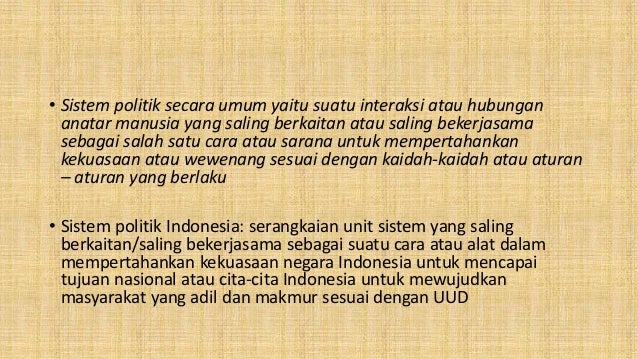 Pengertian Sistem Dan Pengantar Sistem Politik Indonesia Pert 2