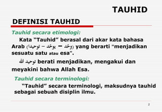 Definisi Tauhid Secara Bahasa Dan Istilah