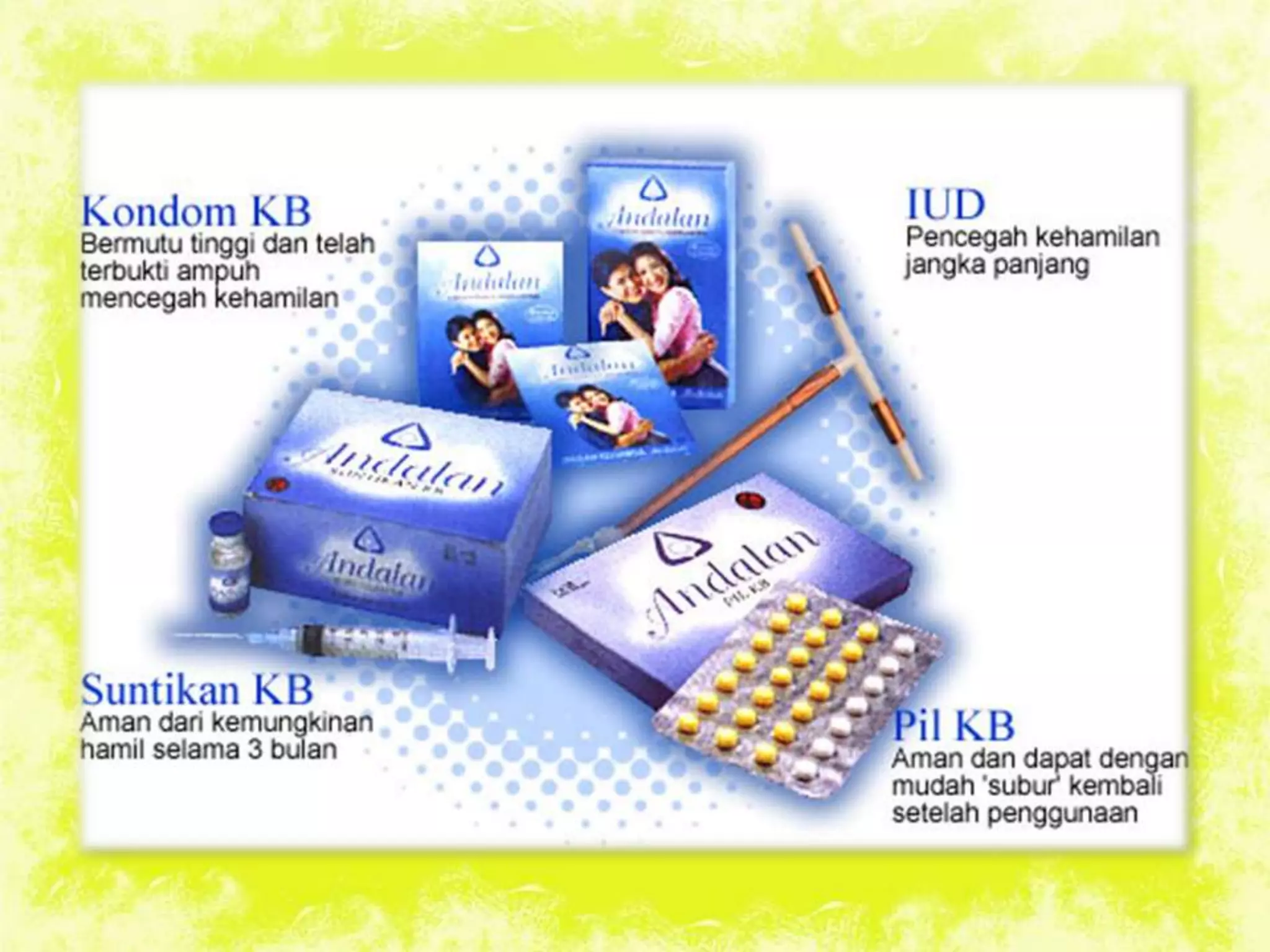 Penggunaan Alat Kontrasepsi Dalam Program Keluarga Berencana | PPTX