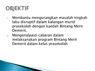 Penggunaan bintang merit demerit dalam mengawal tingkah laku | PPTX