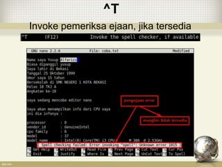 ^T
Invoke pemeriksa ejaan, jika tersedia
 