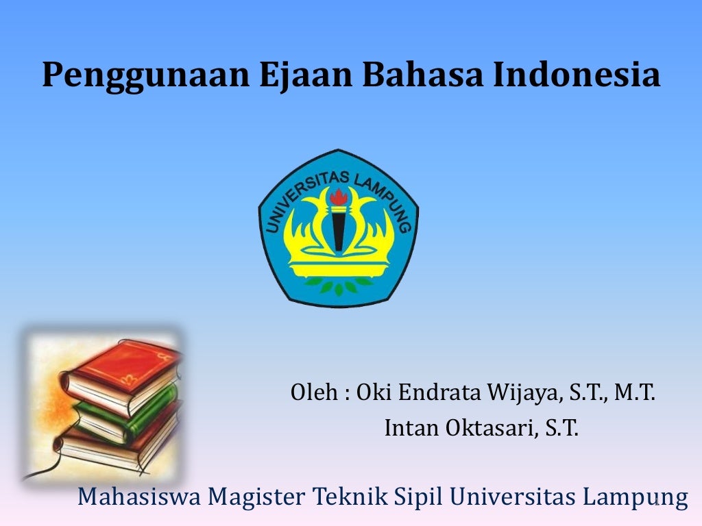 Penggunaan ejaan bahasa indonesia