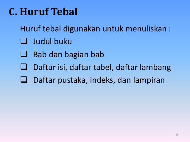 Penggunaan ejaan bahasa indonesia