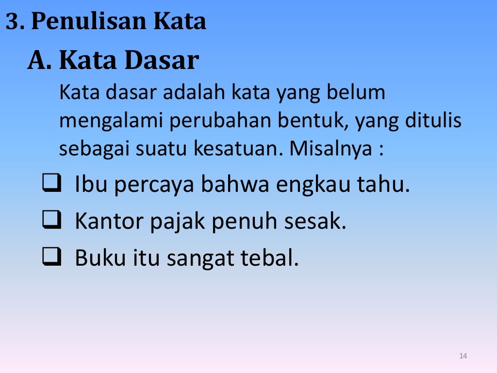 Penggunaan ejaan bahasa indonesia
