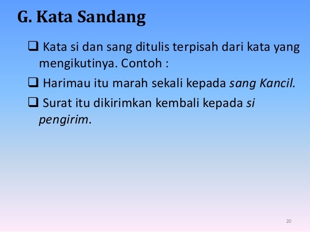 Penggunaan Kata Si Dan Sang Python