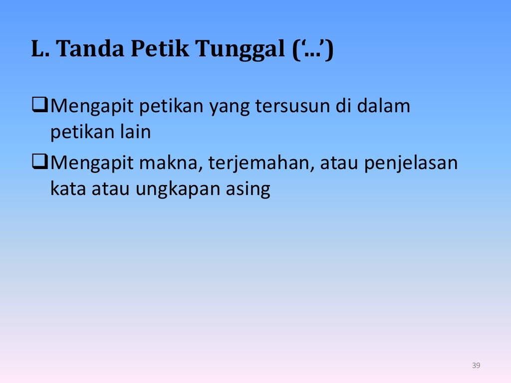 Penggunaan ejaan bahasa indonesia