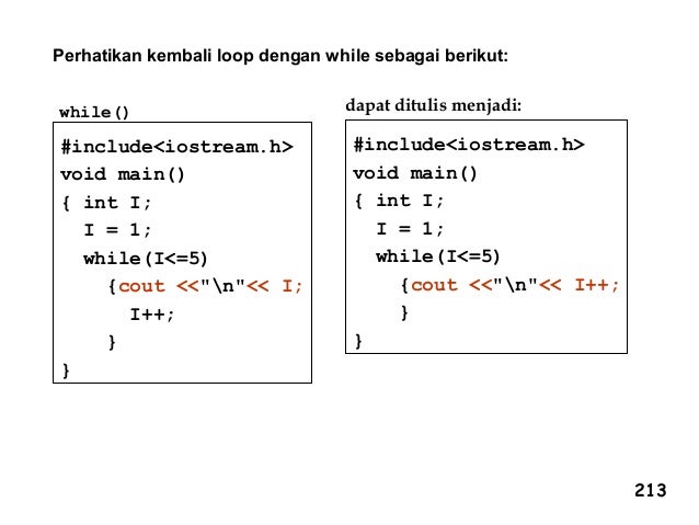 Penggunaan loop sebagai kerangka dasar algoritma