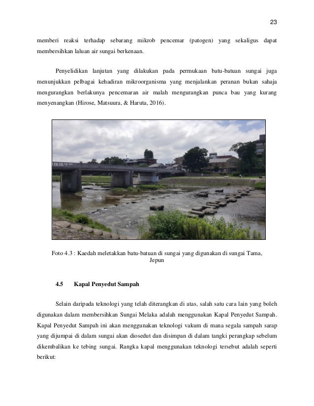 Penggunaan Teknologi Dalam Pembersihan Kawasan Sungai Melaka Akibat P