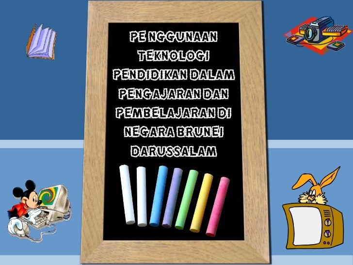 Penggunaan Teknologi Pendidikan Dalam Pengajaran Dan ...