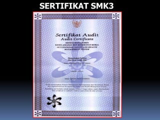 SERTIFIKAT SMK3
 