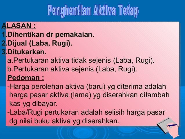 Penghentian Aktiva Tetap (Pengantar Akuntansi II)