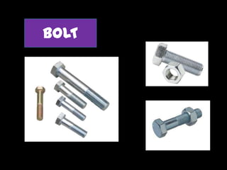 BOLT
 