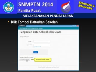 MELAKSANAKAN PENDAFTARAN


Klik Tombol Daftarkan Sekolah

 